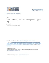 Geek Cultures: Media and Identity in the Digital Age Jason Tocci University of Pennsylvania, Jason@Jasont.Net