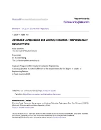 Advanced Compression and Latency Reduction Techniques Over Data Networks