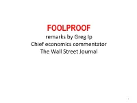 Greg Ip Foolproof Presentation 12-17