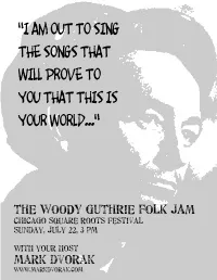 I Am out to Sing the Songs That Will Prove to You That This Is Your World...”