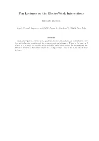 Ten Lectures on the Electroweak Interactions