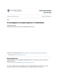 An Investigation of Complex Systems in 16 Dimensions