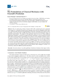 The Formulations of Classical Mechanics with Foucault's Pendulum