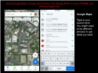 Using Google MAPS Street View on Your PHONE and Creating Hyperlinks