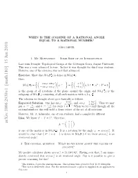 When Is the (Co) Sine of a Rational Angle Equal to a Rational Number?