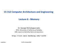 CS 152 Computer Architecture and Engineering Lecture 6
