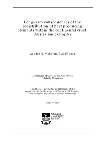 Long-Term Consequences of the Redistribution of Heat Producing Elements Within the Continental Crust: Australian Examples