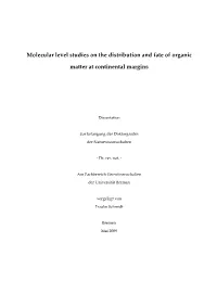 Molecular Level Studies on the Distribution and Fate of Organic