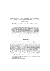First Results from ATLAS Experiment on Production of W and Z Bosons In