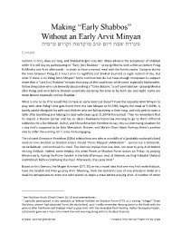 Making “Early Shabbos” Without an Early Arvit Minyan סעודת שבת ויום טוב מוקדמת וקודם ערבית Context