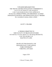 Towards Implementing the Truth and Reconciliation Commission's Calls to Action in Law Schools: a Settler Harm Reduction Ap