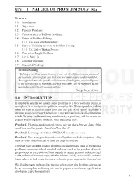UNIT 1 NATURE of PROBLEM SOLVING Nature of Problem Solving