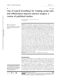 Use of Topical Bromfenac for Treating Ocular Pain and Inﬂammation Beyond Cataract Surgery: a Review of Published Studies