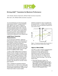 Driving Egantm Transistors for Maximum Performance