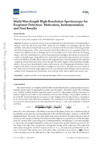 Multi-Wavelength High-Resolution Spectroscopy for Exoplanet Detection: Motivation, Instrumentation and First Results