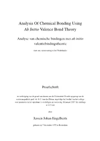 Analysis of Chemical Bonding Using Ab Initio Valence Bond Theory