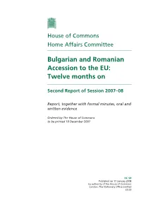 Bulgarian and Romanian Accession to the EU: Twelve Months On