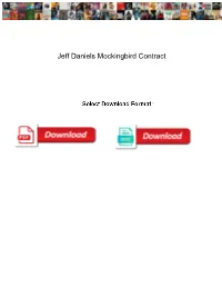 Jeff Daniels Mockingbird Contract