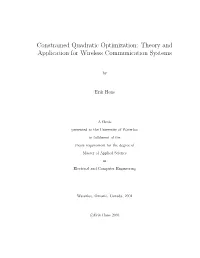 Constrained Quadratic Optimization: Theory and Application for Wireless Communication Systems