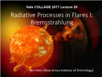 Radiative Processes in Flares I: Bremsstrahlung