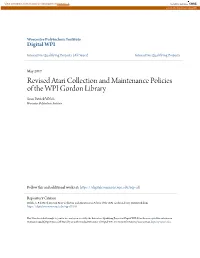Revised Atari Collection and Maintenance Policies of the WPI Gordon Library Sean Patrick Welch Worcester Polytechnic Institute