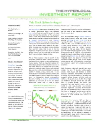 Yelp Stock Spikes in August Table of Contents Move to Mobile Gives Reviews Company Advantage Over Google