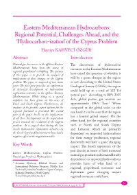 Regional Potential, Challenges Ahead, and the 'Hydrocarbon-Ization'