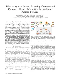 Ridesharing As a Service: Exploring Crowdsourced Connected Vehicle Information for Intelligent Package Delivery
