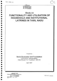 Study on Functionality and UTILISATION of HOUSEHOLD and Institutional LATRINES in TAMIL NADU 0 0 0 0 0 0