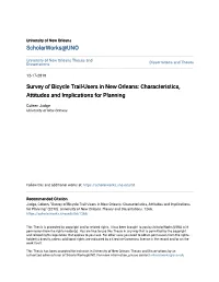 Survey of Bicycle Trail-Users in New Orleans: Characteristics, Attitudes and Implications for Planning