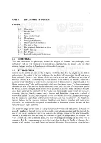 UNIT 2 PHILOSOPHY of JAINISM Contents 2.0 Objectives 2.1
