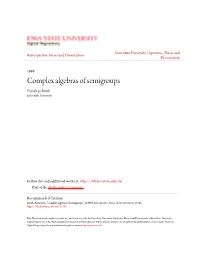 Complex Algebras of Semigroups Pamela Jo Reich Iowa State University