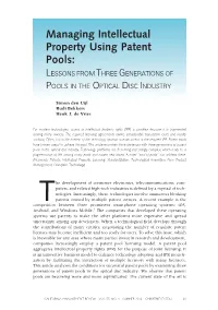 Managing Intellectual Property Using Patent Pools: LESSONS from THREE GENERATIONS of POOLS in the OPTICAL DISC INDUSTRY