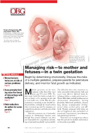 Managing Risk—To Mother and Fetuses—In a Twin Gestation