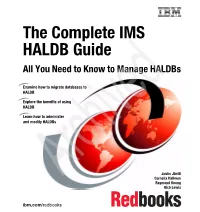 The Complete IMS HALDB Guide All You Need to Know to Manage Haldbs