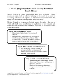 A Three-Stage Model of Ethnic Identity Formation Jean S