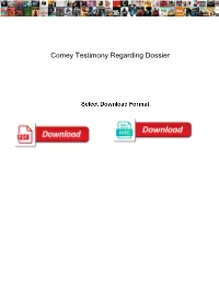 Comey Testimony Regarding Dossier