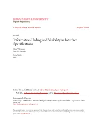 Information Hiding and Visibility in Interface Specifications Gary T