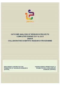 OUTCOME ANALYSIS of RESEARCH PROJECTS COMPLETED DURING 2011 to 2015 UNDER COLLABORATIVE SCIENTIFIC RESEARCH PROGRAMME