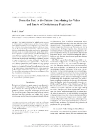 Considering the Value and Limits of Evolutionary Prediction*