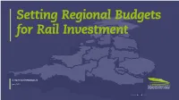 Setting Regional Budgets for Rail Investment