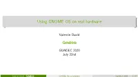 Using GNOME OS on Real Hardware