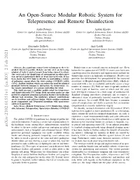An Open-Source Modular Robotic System for Telepresence and Remote Disinfection