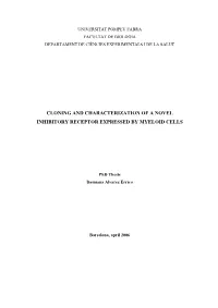 Cloning and Characterization of a Novel Inhibitory Receptor Expressed by Myeloid Cells