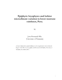 Epiphytic Bryophytes and Habitat Microclimate Variation in Lower Montane Rainforest, Peru