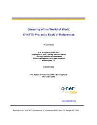 Greening of the World of Work: O*NET® Project’S Book of References