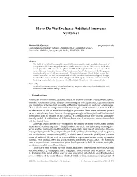 How Do We Evaluate Artificial Immune Systems?