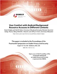 User Comfort with Android Background Resource Accesses in Different Contexts Daniel Votipka and Seth M