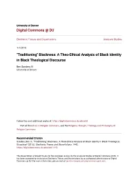 A Theo-Ethical Analysis of Black Identity in Black Theological Discourse
