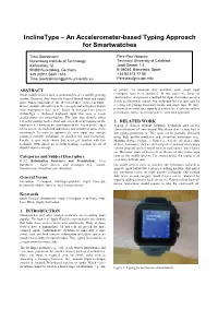Inclinetype – an Accelerometer-Based Typing Approach for Smartwatches